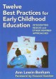 Go to record Twelve best practices for early childhood education : inte...