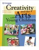 Creativity and the arts with young children. Cover Image