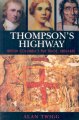 Thompson's highway : British Columbia's fur trade, 1800-1850 : the literary origins of British Columbia  Cover Image