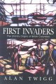 First invaders : the literary origins of British Columbia  Cover Image