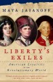 Liberty's exiles : American loyalists in the revolutionary world  Cover Image