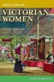 Daily life of Victorian women  Cover Image