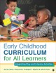 Early childhood curriculum for all learners : integrating play and literacy activities  Cover Image