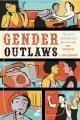 Gender outlaws : the next generation  Cover Image