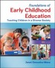 Foundations of early childhood education : teaching children in a diverse society. Cover Image