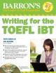 Go to record Barron's writing for the TOEFL iBT.