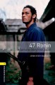 47 Ronin : a samurai story from Japan  Cover Image