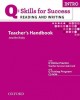 Q : skills for success. Reading and writing. Intro, Teacher's handbook /Jennifer Bixby. Cover Image