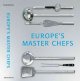 Go to record Europe's master chefs : appetizers, main dishes, desserts.