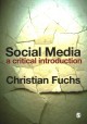 Social media : a critical introduction  Cover Image