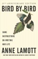 Go to record Bird by bird : some instructions on writing and life.
