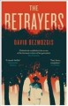 Go to record The betrayers : a novel