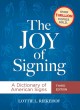 The joy of signing : a dictionary of American signs. Cover Image