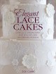 Go to record Elegant lace cakes : over 25 contemporary and delicate cak...