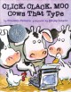 Click, clack, moo : cows that type  Cover Image