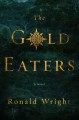 The gold eaters  Cover Image