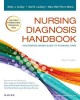 Go to record Nursing diagnosis handbook : an evidence-based guide to pl...