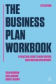 The business plan workbook : [a practical guide to new venture creation and development]. Cover Image