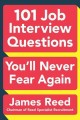 101 job interview questions you'll never fear again  Cover Image