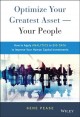 Optimize your greatest asset--your people : how to apply analytics to big data to improve your human capital investments  Cover Image