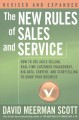 The new rules of sales and service : how to use agile selling, real-time customer engagement, big data, content, and storytelling to grow your business. Cover Image