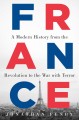 Go to record France : a modern history from the Revolution to the War w...