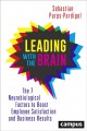 Go to record Leading with the brain : the 7 neurobiological factors to ...