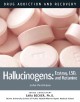 Hallucinogens : ecstasy, LSD, and ketamine  Cover Image