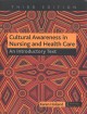 Go to record Cultural awareness in nursing and health care : an introdu...