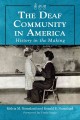 The deaf community in America : history in the making  Cover Image