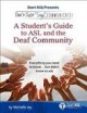 Don't just "sign" ... communicate! : a student's guide to ASL and the deaf community  Cover Image