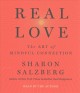 Real love  the art of mindful connection  Cover Image