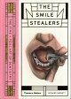 The smile stealers : the fine + foul art of dentistry  Cover Image