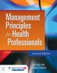 Management principles for health professionals. Cover Image