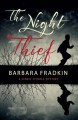 The night thief / Barbara Fradkin. Cover Image
