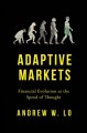 Go to record Adaptive markets : financial evolution at the speed of tho...