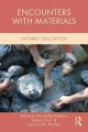 Encounters with materials in early childhood education  Cover Image