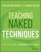 Teaching naked techniques : a practical guide to designing better classes. Cover Image