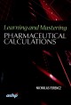Learning and mastering pharmaceutical calculations  Cover Image
