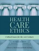 Health care ethics : critical issues for the 21st century. Cover Image