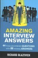 Amazing interview answers : 44 tough job interview questions with 88 winning answers  Cover Image
