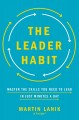 The leader habit : master the skills you need to lead in just minutes a day  Cover Image