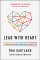 Lead with heart : transform your business through personal connection  Cover Image
