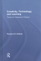 Go to record Creativity, technology, and learning : theory for classroo...