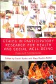 Ethics in participatory research for health and social well-being : cases and commentaries  Cover Image