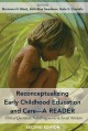 Reconceptualizing early childhood education and care : a reader : critical questions, new imaginaries & social activism  Cover Image