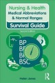 Medical abbreviations & normal ranges : survival guide  Cover Image