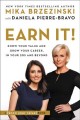 Earn it! : know your value and grow your career, in your 20s and beyond  Cover Image