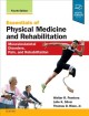 Essentials of physical medicine and rehabilitation : musculoskeletal disorders, pain, and rehabilitation  Cover Image
