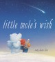 Go to record Little Mole's wish